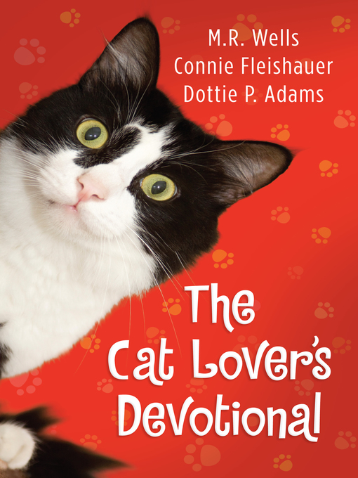 Title details for The Cat Lover's Devotional by M.R. Wells - Available